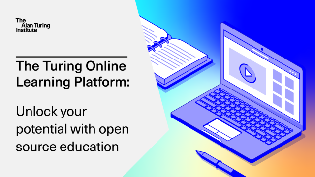 The Turing Online Learning Platform - Free courses, from The Alan Turing Institute